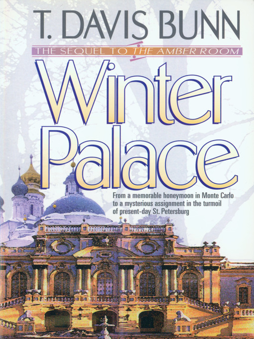 Title details for Winter Palace by T. Davis Bunn - Available